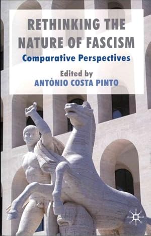 Imagen del vendedor de Rethinking the Nature of Fascism : Comparative Perspectives a la venta por GreatBookPrices