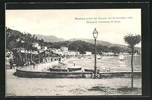 Cartolina Messina, Riviera S. Francesco di Paola, prima del disastro del 28 Dicembre 1908