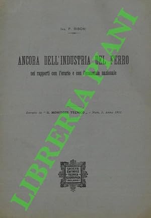 Ancora dell'industria del ferro nei rapporti con l'erario e con l'economia nazionale.