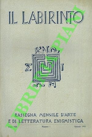 Il labirinto. 1955. Rassegna mensile d'arte e di letteratura enigmistica.