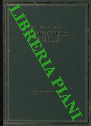 Bild des Verkufers fr L'opera completa di Giambattista Tiepolo. zum Verkauf von Libreria Piani