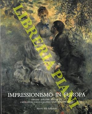 Bild des Verkufers fr Impressionismo in Europa. Origini sviluppi tendenze. Capolavori dalle Collezioni della Galleria Nazionale di Praga. zum Verkauf von Libreria Piani