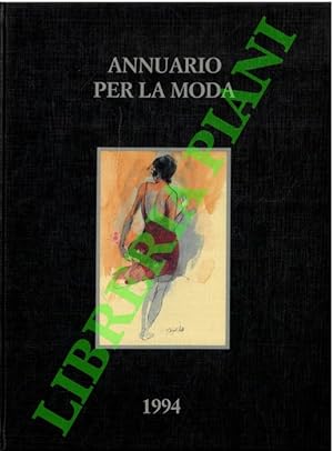 Annuario Per la Moda. 1994.