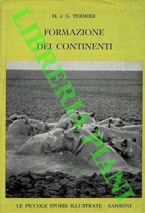 Formazione dei continenti e sviluppo della vita.