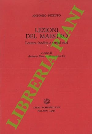 Seller image for Lezioni del maestro. Lettere inedite e scritti rari. for sale by Libreria Piani