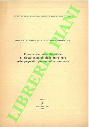 Osservazioni sulla diffusione di alcuni minerali delle terre rare nelle pegmatiti piemontesi e lo...