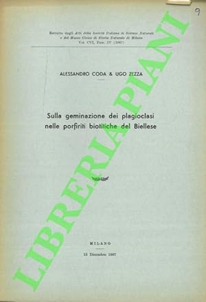 Bild des Verkufers fr Sulla gemiazione dei plagioclasi nelle porfiriti biotitiche del Biellese. zum Verkauf von Libreria Piani