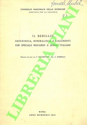 Il berillio. Geochimica, mineralogia e giacimenti con speciale riguardo a quelli italiani.