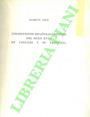 Inscripciones espanolas inéditas del siglo XVIII en Cagliari y su provincia.
