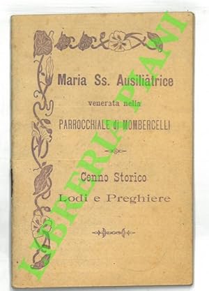 Maria SS. Ausiliatrice venerata nella Parrocchiale di Mombercelli. Cenno storico. Lodi e preghiere.