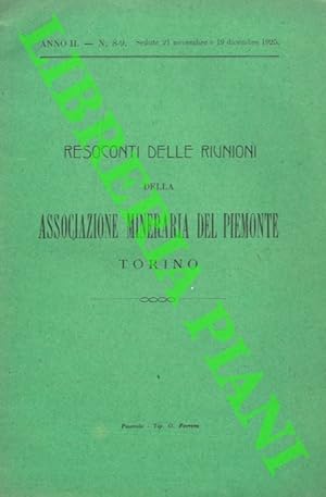 Resoconti delle riunioni dell'associazione mineraria del Piemonte.