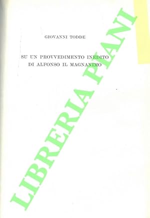 Su un provvedimento inedito di Alfonso Il Magnanimo.