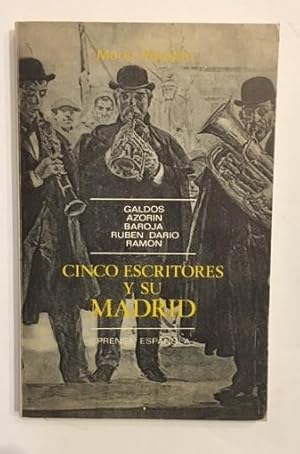 Immagine del venditore per Cinco escritores y su Madrid. Galds, Azorn, Baroja, Rubn Daro, Ramn. venduto da ARREBATO LIBROS