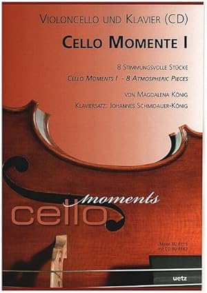 Bild des Verkufers fr Cello-Momente Band 1 (+CD)fr Violoncello und Klavier zum Verkauf von AHA-BUCH GmbH