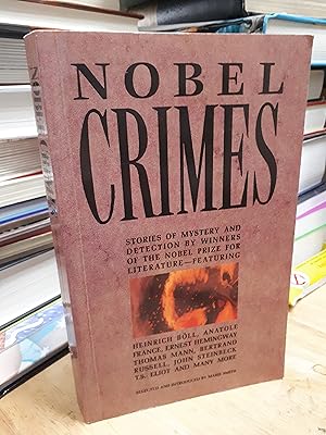 Bild des Verkufers fr NOBEL CRIMES Stories of Mystery and Detection By Winners of the Nobel Prize for Literature zum Verkauf von Paraphernalia Books 'N' Stuff