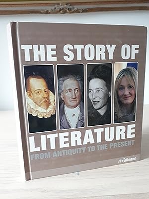 Seller image for THE STORY OF LITERATURE from Antiquity to the Present for sale by Paraphernalia Books 'N' Stuff