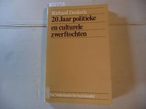 20 jaar politieke en culturele zwerftochten