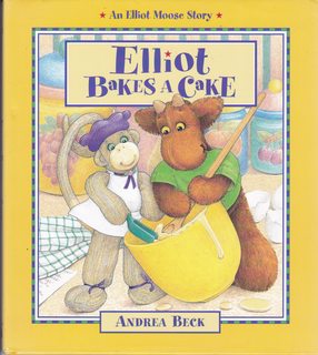 Seller image for Elliot Bakes a Cake (Elliot Moose Stories) for sale by Never Too Many Books