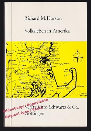 Volksleben in Amerika: Mündliche Überlieferungen, Volksglauben und Bräuche in den Vereinigten Sta...