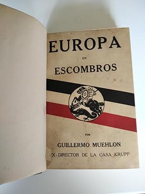 Imagen del vendedor de EUROPA EN ESCOMBROS. Notas tomadas durante los primeros meses de guerra. a la venta por El libro que vuela