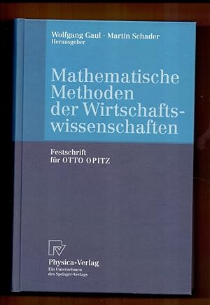 Imagen del vendedor de Mathematische Methoden der Wirtschaftswissenschaften. Festschrift fr Otto Opitz. a la venta por Die Wortfreunde - Antiquariat Wirthwein Matthias Wirthwein