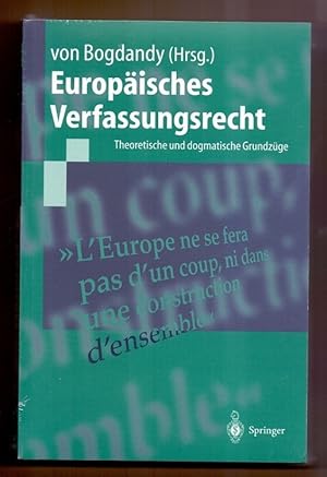 Europäisches Verfassungsrecht: Theoretische und dogmatische Grundzüge (Springer-Lehrbuch)