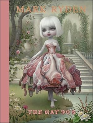 Bild des Verkufers fr Mark Ryden The Gay '90s zum Verkauf von Antiquariaat Digitalis