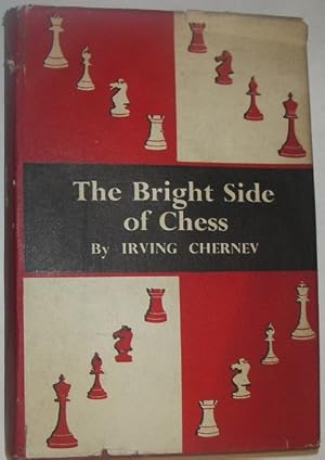 Bild des Verkufers fr The Bright Side of Chess zum Verkauf von eclecticbooks