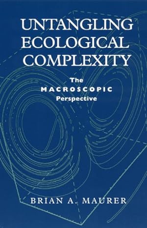 Seller image for Untangling Ecological Complexity : The MacRoscopic Perspective for sale by GreatBookPricesUK
