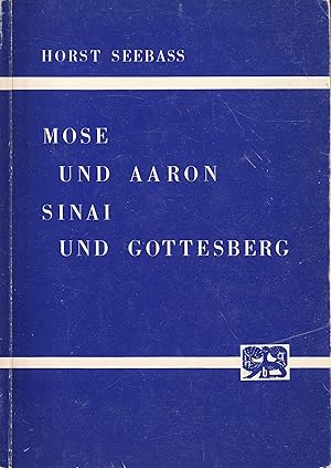 Seller image for Mose und Aaron, Sinai und Gottesberg for sale by Antiquariat Immanuel, Einzelhandel