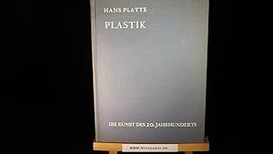 Seller image for Plastik Die Kunst des 20. Jahrhunderts Platte, Hans. for sale by Versandantiquariat Ingo Lutter