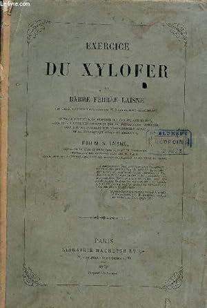Image du vendeur pour Exercice du Xylofer ou barre ferre laisn. mis en vente par Le-Livre