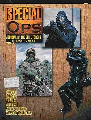 Bild des Verkufers fr Special Ops: Journal of the Elite Forces and Swat Units ( Vol. 4 ). zum Verkauf von Antiquariat Bernhardt