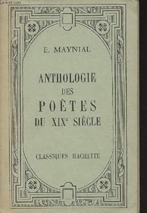 Bild des Verkufers fr Anthologie des potes du XIXe sicle - Classiques Hachette zum Verkauf von Le-Livre