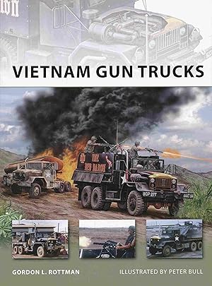Vietnam Gun Trucks (New Vanguard, Band 184).
