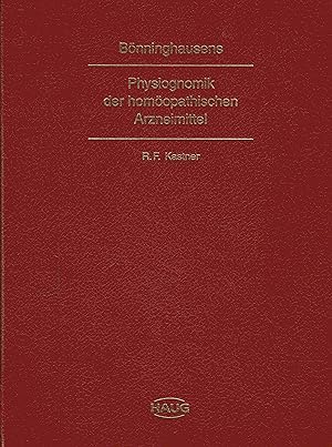 Seller image for Bnninghausens Physiognomik der homopathischen Arzneimittel und die Arzneiverwandtschaften. for sale by Antiquariat Bernhardt