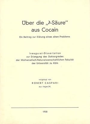 Über die "[Delta]-Säure" aus Cocain. Ein Beitrag zur Klärung eines alten Problems. (Dissertation).