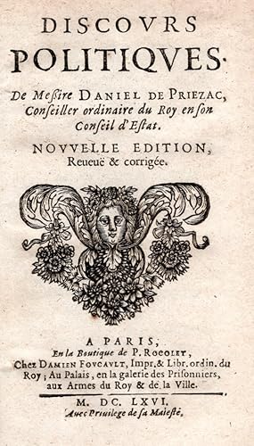 Seller image for Discours politiques. De Messire Daniel de Priezac Nouvelle edition reveue et corrige for sale by Gilibert Libreria Antiquaria (ILAB)