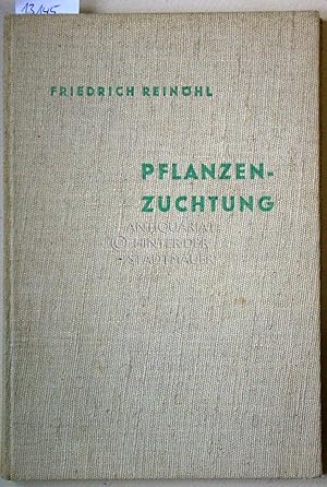 Imagen del vendedor de Pflanzenzchtung. [= Schriften des Deutschen Naturkundevereins, Neue Folge Bd. 1] a la venta por Antiquariat hinter der Stadtmauer