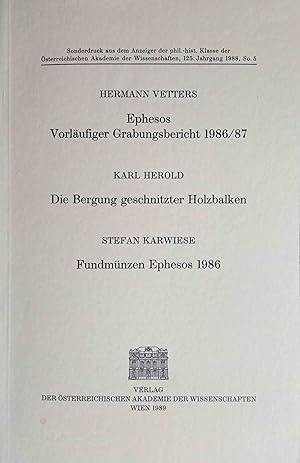 Ephesos, vorläufiger Grabungsbericht 1986/87. Karl Herold - Die Bergung geschnitzter Holzbalken. ...