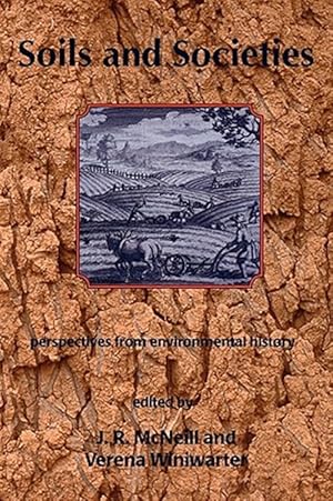 Bild des Verkufers fr Soils And Societies: Perspectives From E zum Verkauf von GreatBookPrices