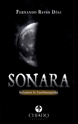 SONARA VOLUMEN 3: CONFRONTACION