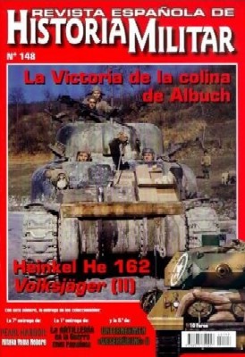 REVISTA ESPAÑOLA DE HISTORIA MILITAR, Nº 148 LA VICTORIA DE LA COLINA DE ALBUCH