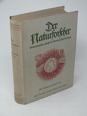 Imagen del vendedor de Der Naturforscher, III. Jahrgang 1926/27 a la venta por Antiquariat Hans Wger