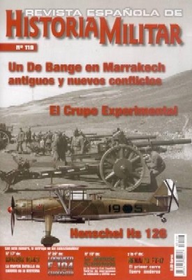 REVISTA ESPAÑOLA DE HISTORIA MILITAR, Nº119 UN DE BANGE EN MARRAKECH ANTIGUOS Y NUEVOS CONFLICTOS