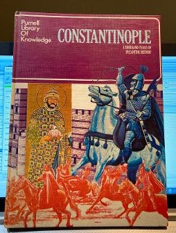 Immagine del venditore per Constantinople: A Thousand Years of Byzantine History (Purnell Library of Knowledge) venduto da Henry E. Lehrich