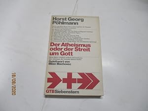 Imagen del vendedor de Der Atheismus oder der Streit um Gott. a la venta por Ottmar Mller