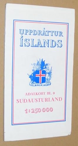 1:250000 Map of Iceland Sheet 9: South-East Iceland (Uppdráttur Íslands Aðalkort Blað 9: Suðaustu...