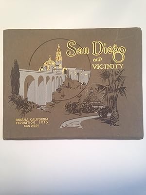 SAN DIEGO AND VICINITY CALIFORNIA Panama California Exposition 1915