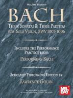 Imagen del vendedor de Bach: Three Sonatas & Three Partitas for Solo Violin, Bwv 1001-1006 a la venta por moluna